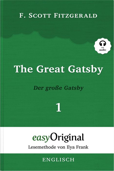 F. Scott Fitzgerald: The Great Gatsby / Der große Gatsby - Teil 1 (mit kostenlose, Buch