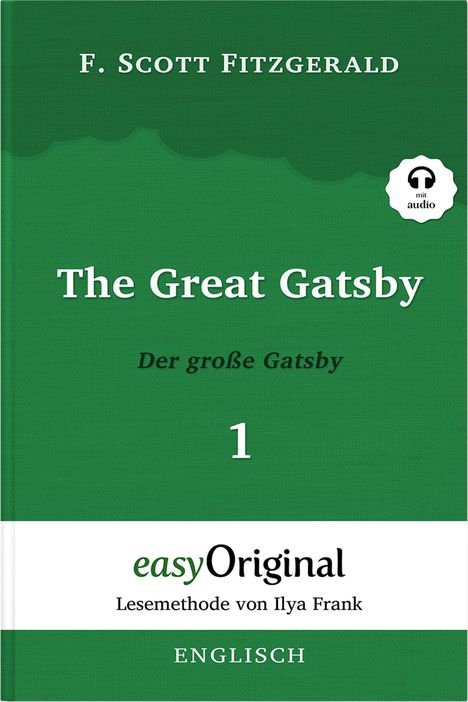 F. Scott Fitzgerald: The Great Gatsby / Der große Gatsby - Teil 1 (mit kostenlosem Audio-Download-Link), Buch