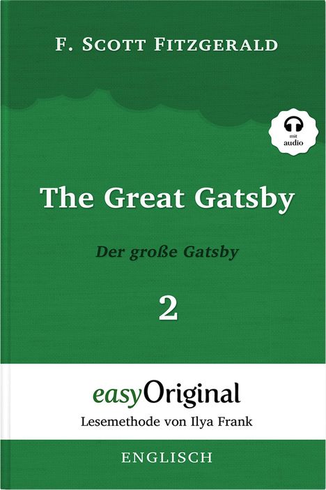 F. Scott Fitzgerald: The Great Gatsby / Der große Gatsby - Teil 2 (mit kostenlosem Audio-Download-Link), Buch