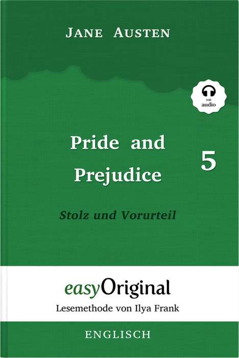 Jane Austen: Pride and Prejudice / Stolz und Vorurteil - Teil 5 Softcover (Buch + MP3 Audio-CD) - Lesemethode von Ilya Frank - Zweisprachige Ausgabe Englisch-Deutsch, Buch