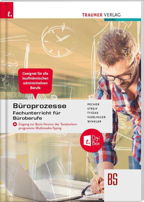 Kurt Pecher: Büroprozesse für Fachunterricht Büroberufe/dig. Zusatzpaket, Buch
