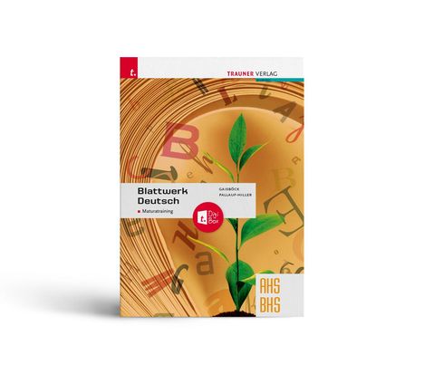Iris Pallauf-Hiller: Blattwerk Deutsch - Maturatraining + TRAUNER-DigiBox, Buch