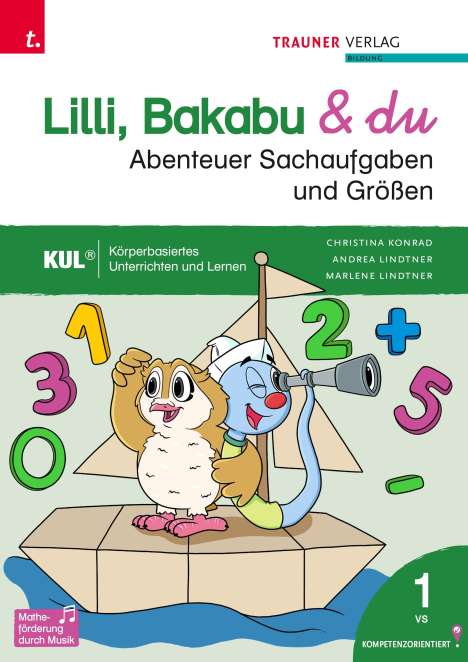 Christina Konrad: Lilli, Bakabu &amp; du - Abenteuer Sachaufgaben und Größen 1, Buch