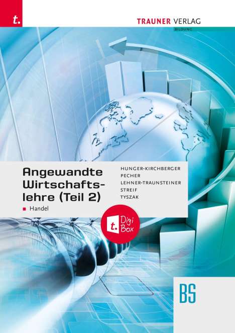 Kurt Pecher: Angewandte Wirtschaftslehre für den Handel (Teil 2) + TRAUNER-DigiBox, Buch