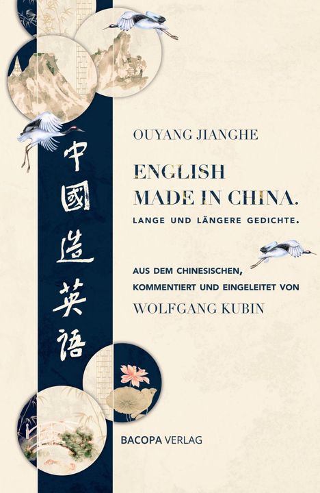 ENGLISH MADE IN CHINA. Lange und längere Gedichte. Kraniche, Berge und Blumen illustrativ dargestellt.