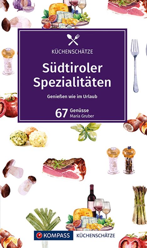 Maria Gruber: Südtiroler Spezialitäten, Buch