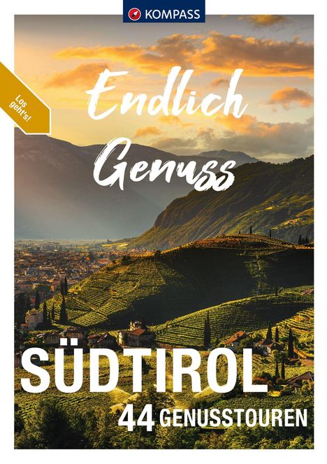 Brigitte Schäfer: KOMPASS Endlich Genuss - Südtirol, Buch