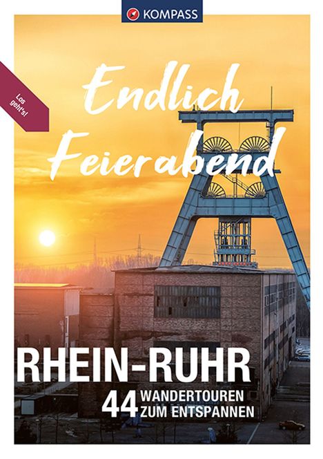 Lisa Aigner: KOMPASS Endlich Feierabend - Rhein-Ruhr, Buch