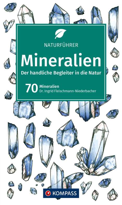 Ingrid Fleischmann-Niederbacher: KOMPASS Naturführer Mineralien, Buch