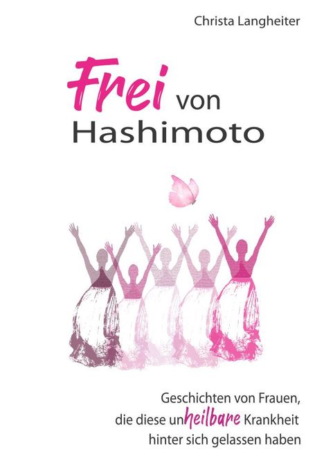 Langheiter Christa: Frei von Hashimoto, Buch