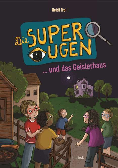 Heidi Troi: Die Superaugen Und Das Geisterhaus, Buch