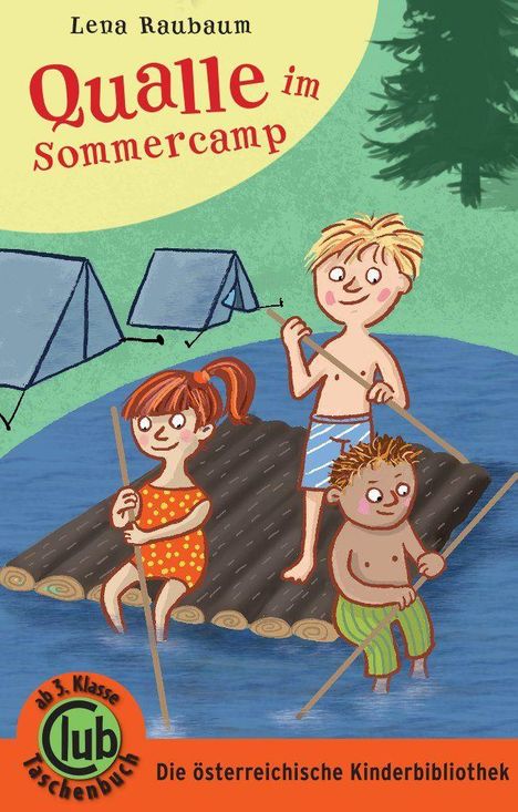 Titel: Qualle im Sommercamp. Drei Kinder sitzen auf einem Floß im Wasser, im Hintergrund sind Zelte und Bäume.