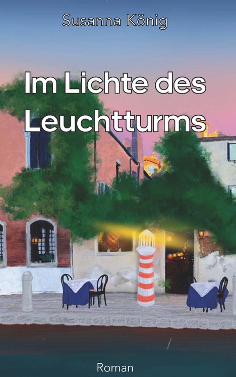 Susanna König: Im Lichte des Leuchtturms, Buch