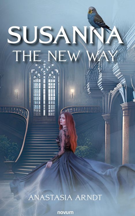 Anastasia Arndt: Susanna: The New Way, Buch