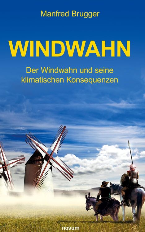 Manfred Brugger: Windwahn, Buch