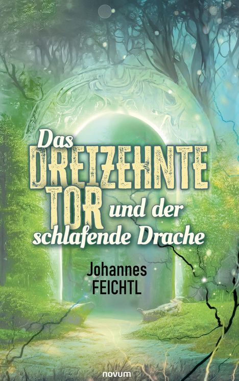 Johannes Feichtl: Das Dreizehnte Tor und der schlafende Drache, Buch