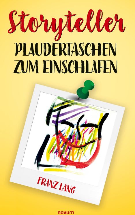 Franz Lang: Storyteller Plaudertaschen zum Einschlafen, Buch