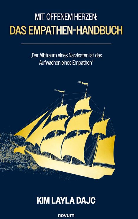 Kim Layla Dajc: Mit offenem Herzen: Das Empathen-Handbuch, Buch