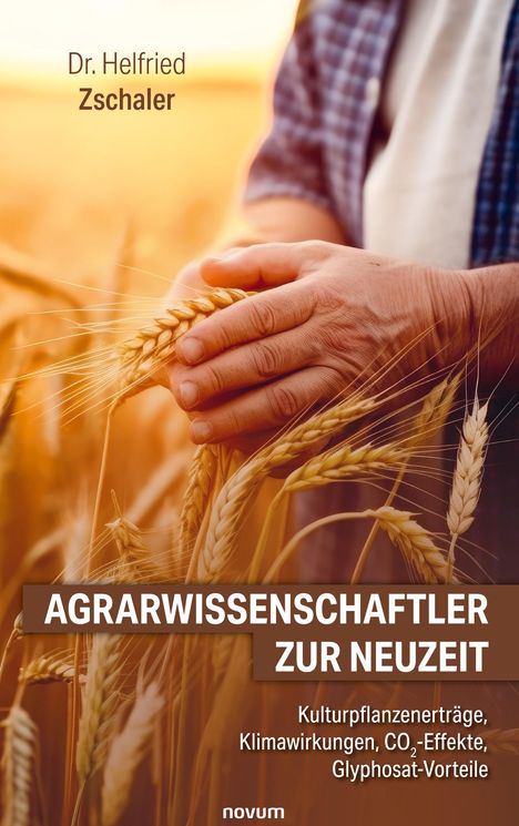 Helfried Zschaler: Agrarwissenschaftler zur Neuzeit, Buch