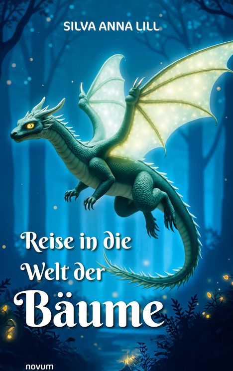 Silva Anna Lill: Reise in die Welt der Bäume, Buch