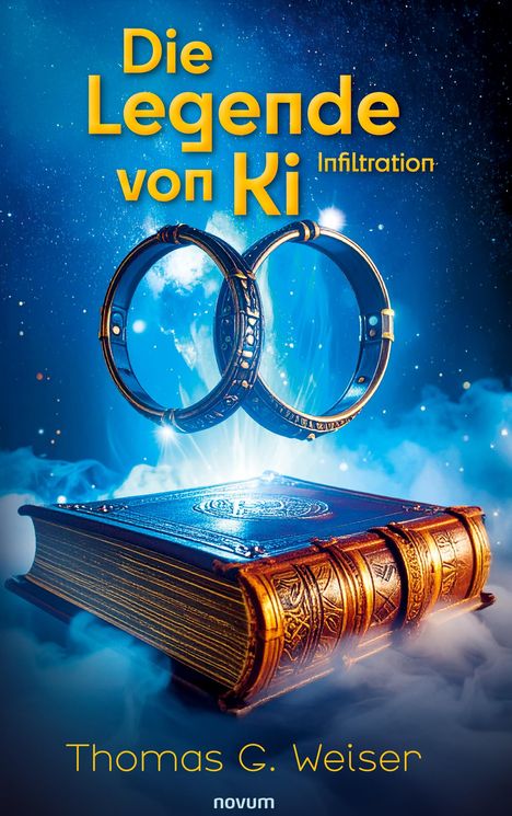 Thomas G. Weiser: Die Legende von Ki, Buch
