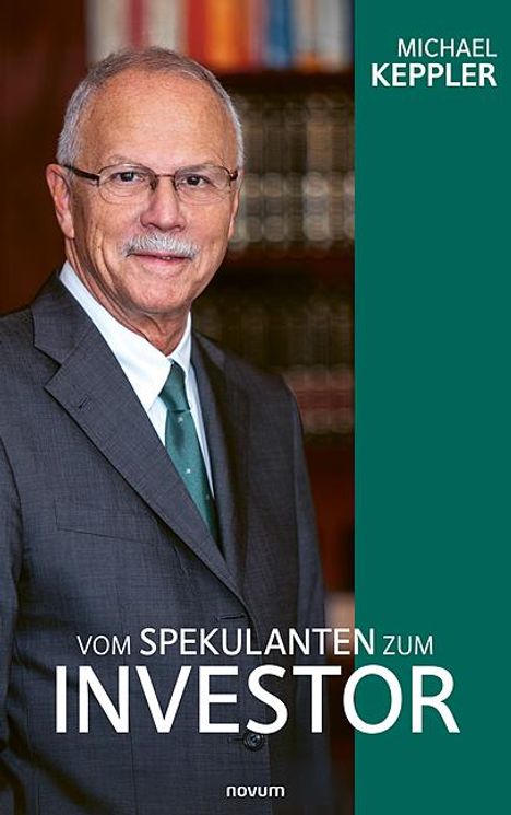 Michael Keppler: Vom Spekulanten zum Investor, Buch