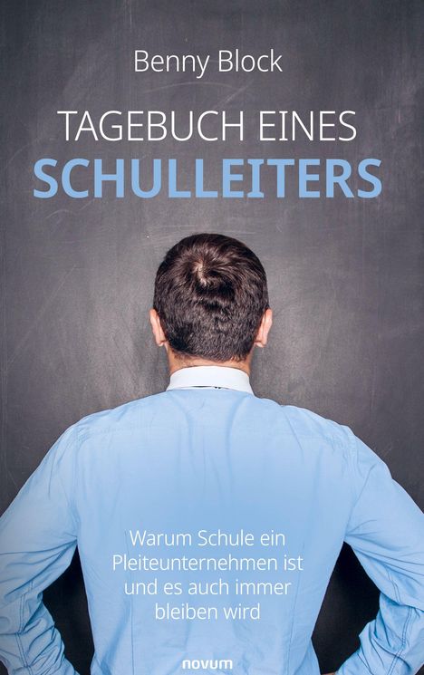 Benny Block: Tagebuch eines Schulleiters, Buch