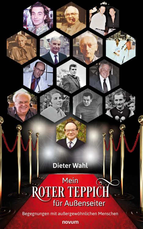 Dieter Wahl: Mein roter Teppich für Außenseiter, Buch