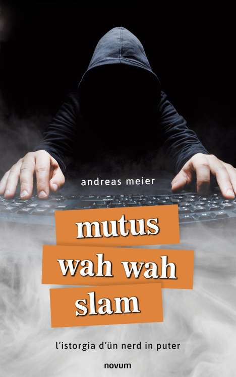 Andreas Meier: mutus wah wah slam, Buch