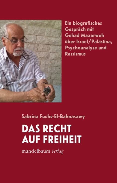 Sabrina Fuchs-El-Bahnasawy: Das Recht auf Freiheit, Buch