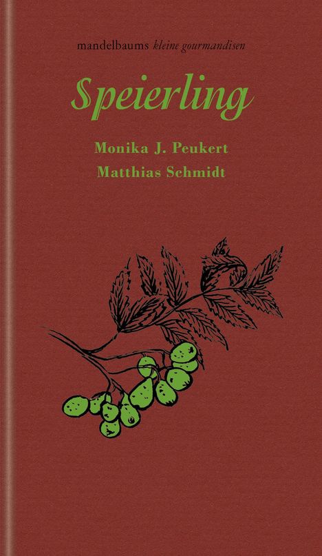 Monika J. Peukert: Speierling, Buch