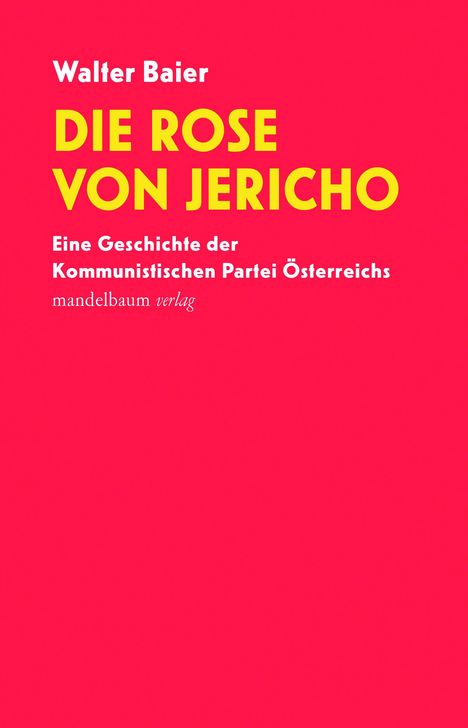 Walter Baier: Die Rose von Jericho, Buch