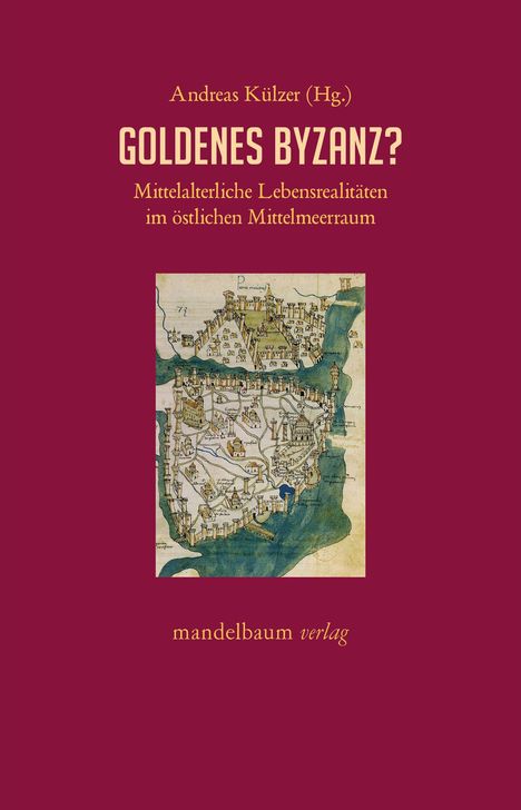 Goldenes Byzanz?, Buch