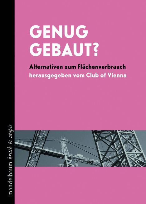 Genug gebaut?, Buch