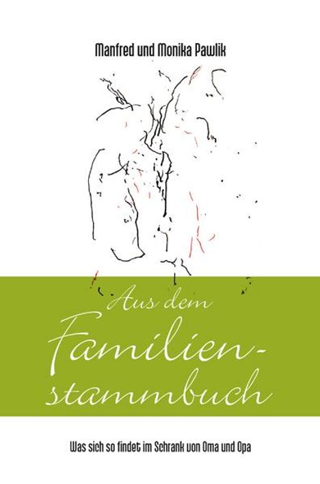 Aus dem Familienstammbuch, Buch