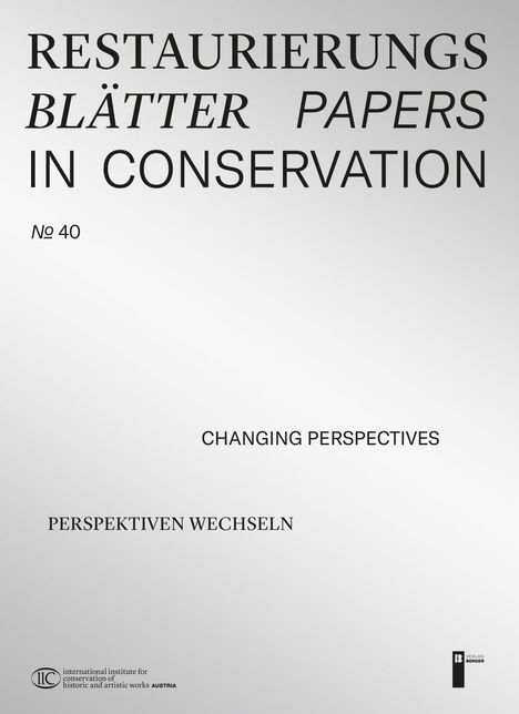 Restaurierungsblätter - Papers in Conservation Band 40, Buch