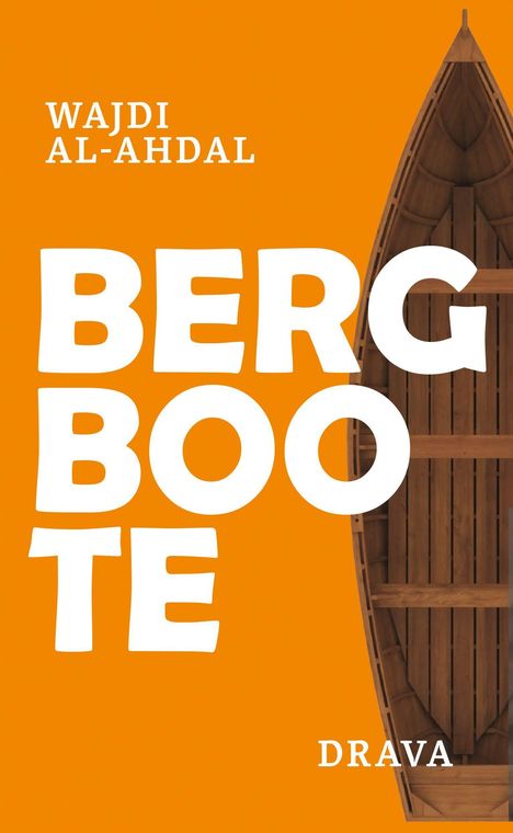 Text: "Wajdi Al-Ahdal", "Bergboote", "Drava". Orange Hintergrund, rechts anschnitt eines Holzboots.