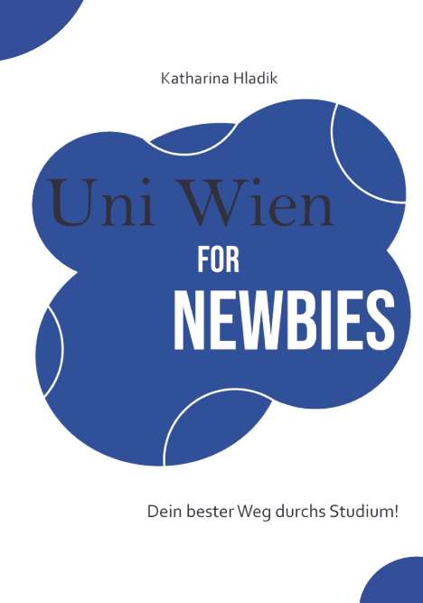 Katharina Hladik: Uni Wien for Newbies, Buch