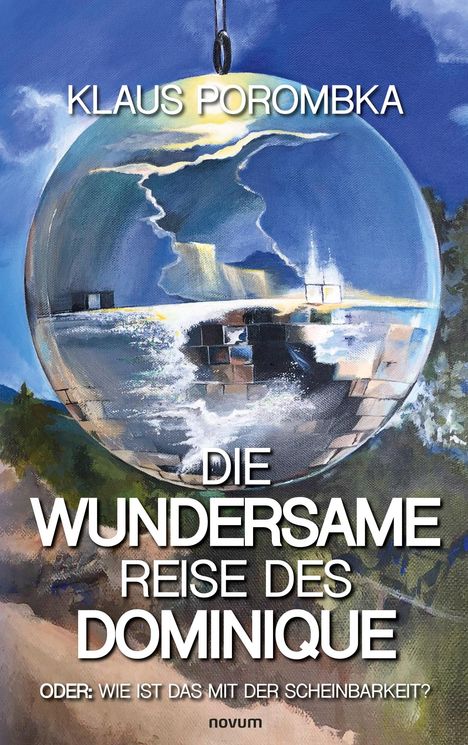 Klaus Porombka: Die wundersame Reise des Dominique, Buch