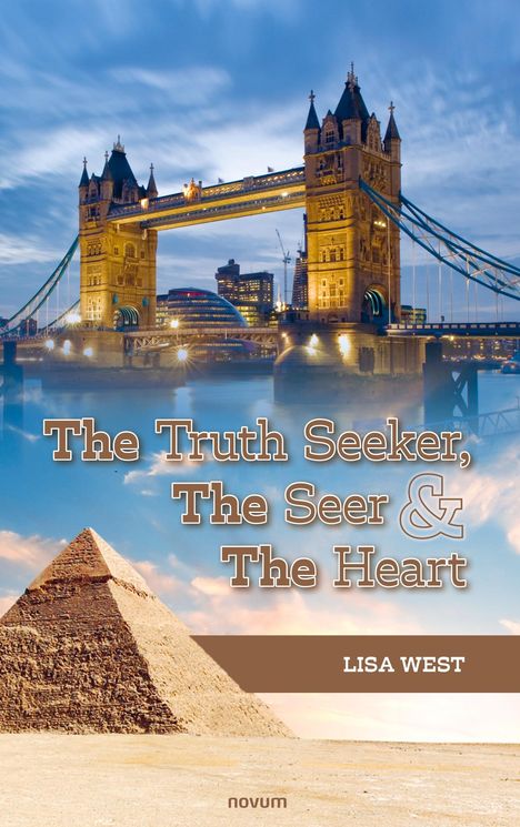 Lisa West: The Truth Seeker, The Seer &amp; The Heart, Buch