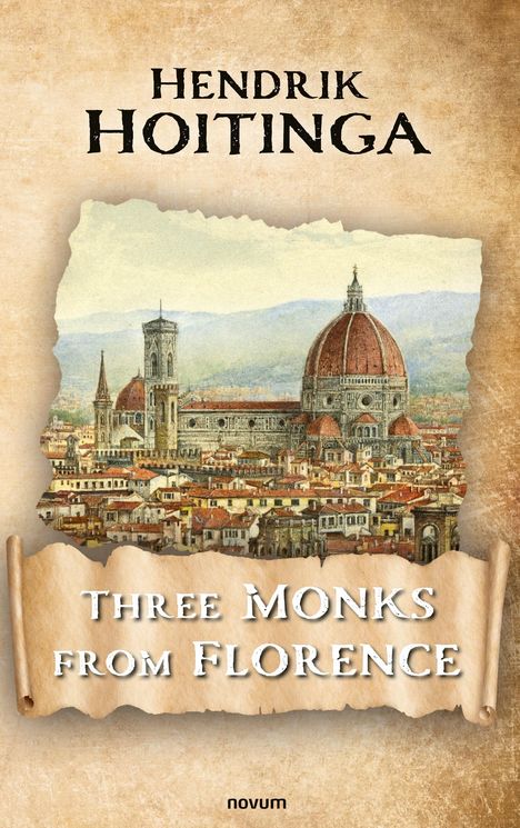Hendrik Hoitinga: Three Monks from Florence, Buch