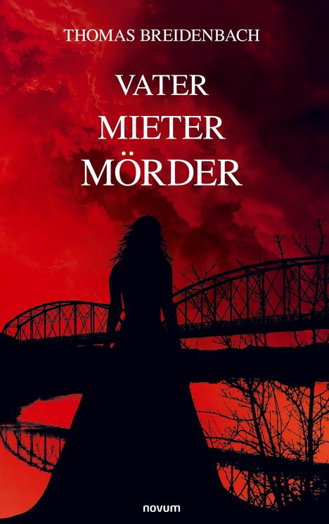 Thomas Breidenbach: Vater Mieter Mörder, Buch