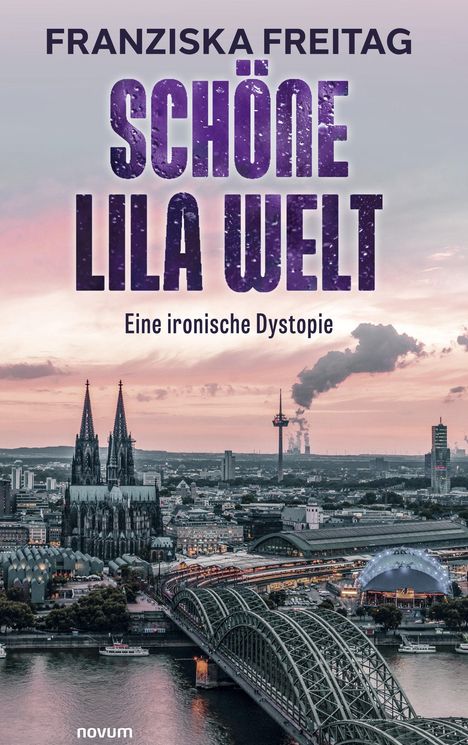 Franziska Freitag: Schöne lila Welt, Buch