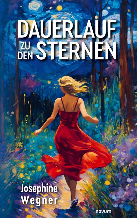 Josephine Wegner: Dauerlauf zu den Sternen, Buch