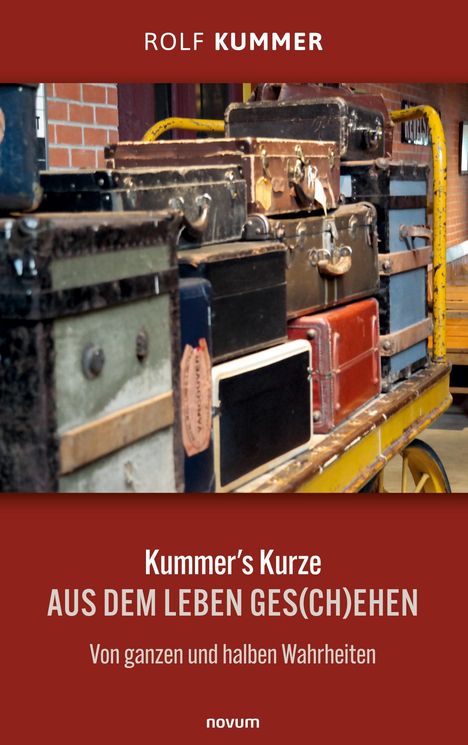 Rolf Kummer: Kummer's Kurze, Buch