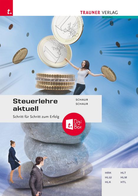 Ma Schaur: Steuerlehre aktuell + TRAUNER-DigiBox, Buch