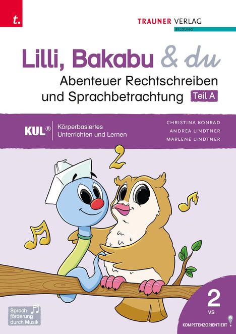 Christina Konrad: Lilli, Bakabu &amp; du - Abenteuer Rechtschreiben und Sprachbetrachtung 2 (dreiteilig), Buch