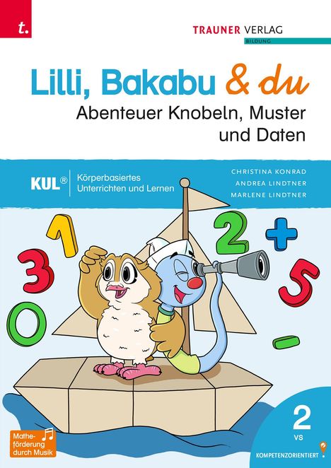 Andrea Lindtner: Lilli, Bakabu &amp; du - Abenteuer Knobeln, Muster und Daten 2, Buch