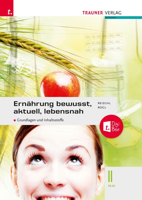 „Ernährung bewusst, aktuell, lebensnah“, Naturbilder, lächelnde Frau, Chemieformeln, Apfel, Weizenähren, Digi Box-Logo.