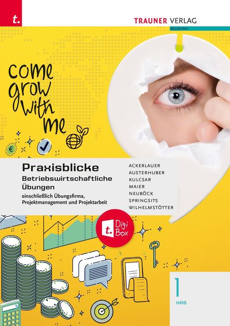 Logo "come grow with me". Ein Auge schaut durch Papier. Unternehmerische Symbole, Diagramme, Münzstapel.